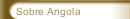 Sobre Angola